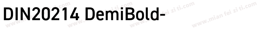 DIN20214 DemiBold字体转换